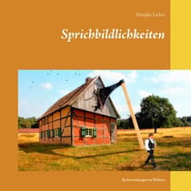 Sprichbildlichkeiten - Redewendungen in Bildern