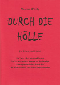 Durch die Hölle - Schwarzwald-Krimi