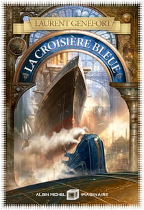 La Croisière bleue - Et autres histoires ultramodernes