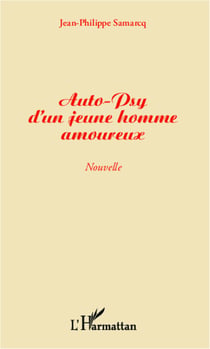 Auto-psy d'un jeune homme amoureux - Nouvelle