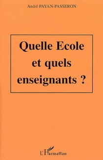 Quelle école et quels enseignants ?