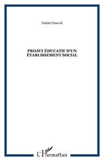 Projet éducatif d'un établissement social