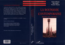 La Roumanie contemporaine - Approches de la "transition"