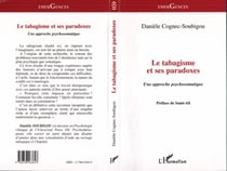 Le Tabagisme et ses Paradoxes - Une approche psychosomatique