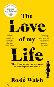 The Love of My Life - Another OMG Love Story From the Million Copy Bestselling Author of The Man Who Didn't Call
