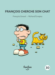 François cherche son chat - François et moi - 30