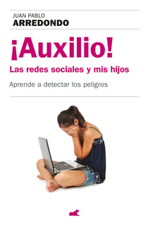 ¡Auxilio! - Las redes sociales y mis hijos