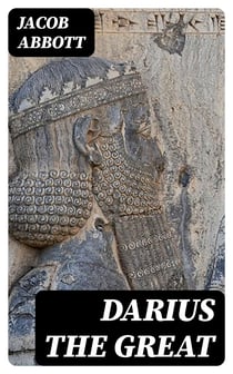 Darius the Great - Makers of History