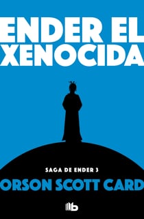 Ender el xenocida (Saga de Ender 3) - Nº 2 (ENDER)