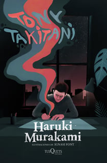 Tony Takitani - Ilustraciones de Ignasi Font