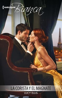 La corista y el magnate - El mejor regalo para San Valentín, una novela de Harlequin