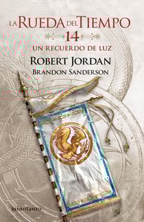 La Rueda del Tiempo nº 14/14 Un recuerdo de luz