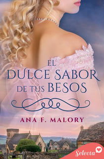 El dulce sabor de tus besos