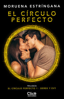 El círculo perfecto - Trilogía El círculo perfecto 1