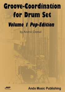 Groove-Coordination for Drum Set - Volume 1 - Pop-Edition