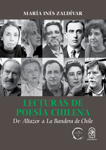 Lecturas de poesía chilena - De Altazor a La Bandera de Chile