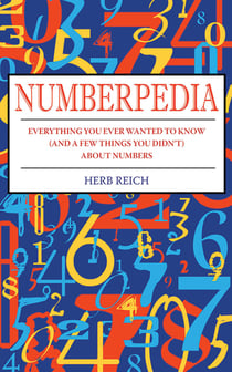 Numberpedia - Everything You Ever Wanted to Know (and a Few Things You Didn't) About Numbers
