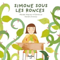 Simone sous les ronces - Collection Fonfon audio