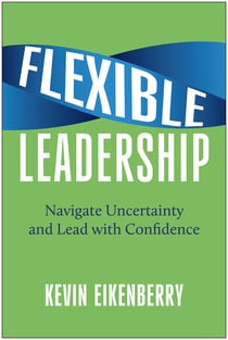 Flexible Leadership - Navigate Uncertainty and Lead with Confidence