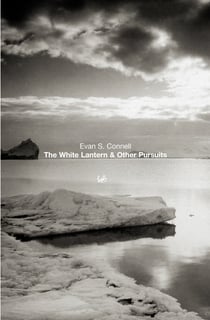 The White Lantern And Other Pursuits