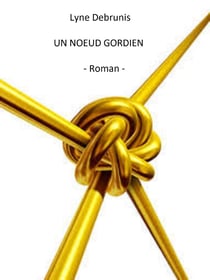 Un nœud gordien