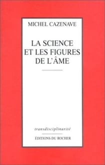 La science et les figures de l'âme