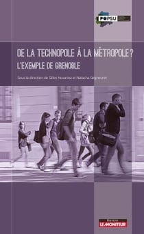 Grenoble - métropoliser la technopole