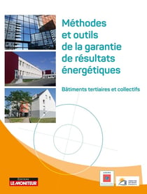 Outils et méthodes de la garantie de résultats énergétiques