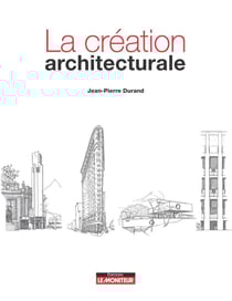 Les chemins de la création architecturale