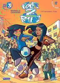 Foot 2 rue - saison 2 Tome 12 : l'affrontement final