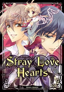 Stray love hearts Tome 1