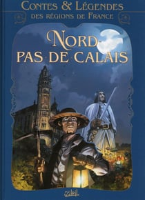 Contes et légendes des régions de France Tome 3 - Nord Pas-de-Calais