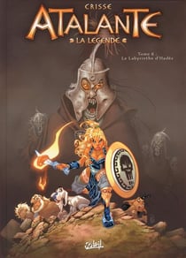 Atalante - la légende Tome 6 : le labyrinthe d'Hadès