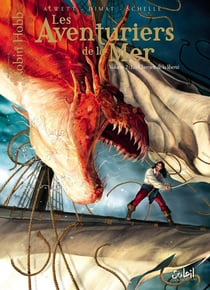 Les aventuriers de la mer Tome 2 - les chemins de la liberté