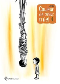 Couleur de peau : Miel Tome 4