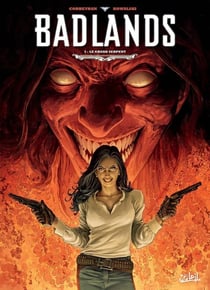 Badlands Tome 3 : le grand serpent