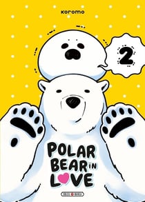 Polar bear in love Tome 2