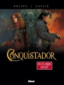 Conquistador : coffret vol.2 : Tomes 3 et 4