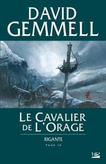 Rigante Tome 4 : le cavalier de l'orage