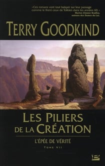 L'Épée de vérité Tome 7 : les piliers de la création