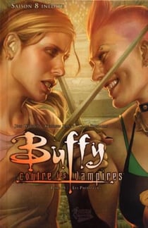 Buffy contre les vampires - saison 8 Tome 5 : les prédateurs