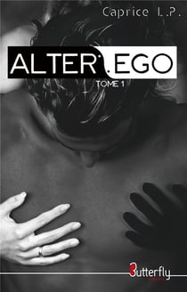 Alter ego Tome 1