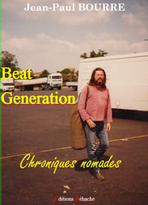 Beat generation - chroniques nomades