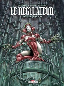 Le régulateur : Intégrale vol.2 : Tomes 4 à 6