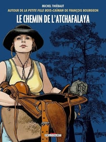 Le chemin de l'Atchafalaya