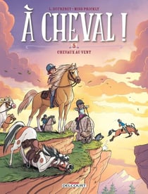 À cheval ! Tome 5 : chevaux aux vents