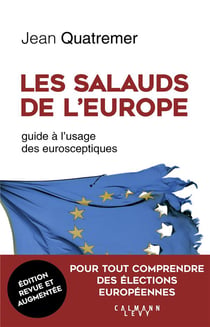 Les salauds de l'europe - guide à l'usage des eurosceptiques