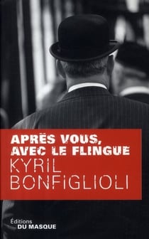 Après vous, avec le flingue
