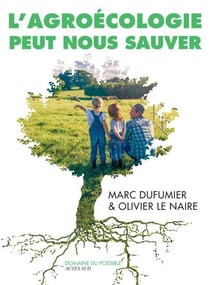 L'Agroécologie peut nous sauver - Entretiens
