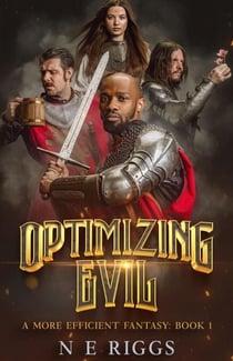 Optimizing Evil - A More Efficient Fantasy, #1